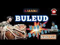 Download Lagu Buleud Karaoke Bajidor - Nada Pria