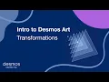 Intro to Desmos Art - Transformations