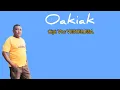 Download Lagu OAKIAK || Vester Esa || Cipt.Vester Esa || Lagu Tebe Remix Terbaru