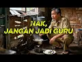 Lagu Nak jangan jadi guru - lagu trending 2026 l by sekepal nada  