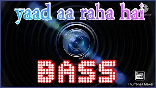  discodancer highbass yaad aa raha hai tera pyar high quality bass