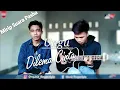 Download Lagu VIRALL!! Suaranya mirip pasha beneran .. dilema cinta - ungu (cover) Munir Fingerstyle ft. Shantosh
