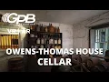 Cellar at the Owens-Thomas House 360 VR Tour