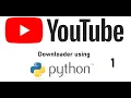 Build YouTube Downloader using Python Web Scrapping Python Python Bricks