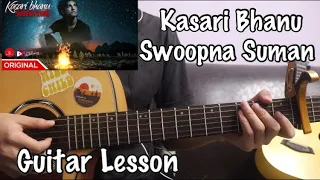 Kasari Bhanu - Swoopna Suman | Guitar Lesson