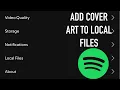 How to Add Cover Art to Spotify Local Files IPHONE ANDROID
