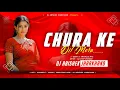 Chura Ke Dil Mera | EDM X TRANCE MIX | Dj Abishek Jharkhand