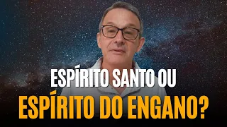ESPÍRITO SANTO OU ESPÍRITO DE ENGANO ?