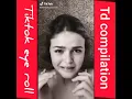 Tiktok Mmm yeah eyeroll compilation trend ep6