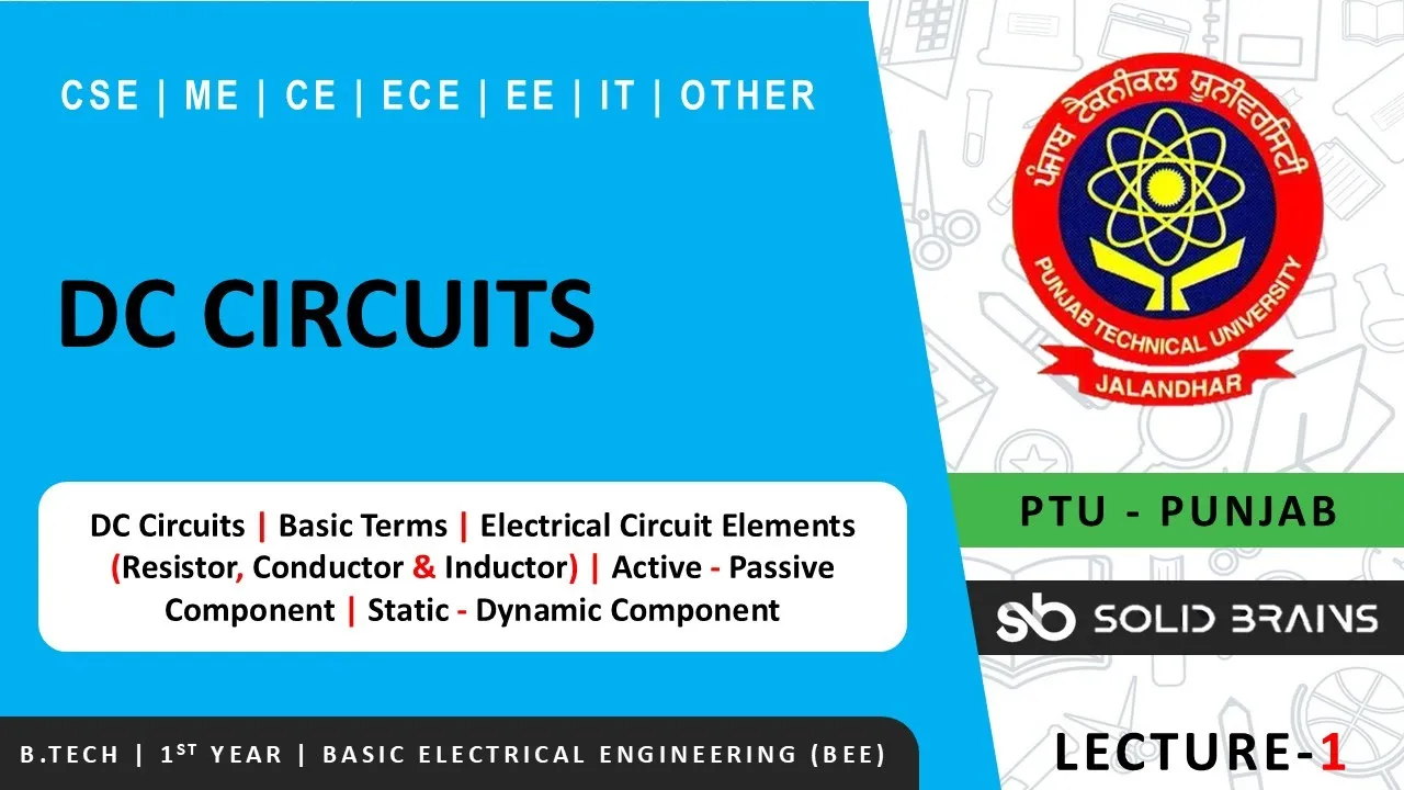 DC Circuits | Lec 1 | Basic Electrical Engineering (BEE) | B.Tech | PTU | CGCU