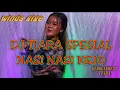 DJ TIARA WINDA GIGE SPESIAL REMIK NASI NASI KEJO