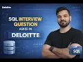 SQL Interview Question Asked in 2025-2026 Deloitte Company