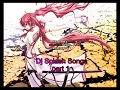 DJ Splash Songs Part 1