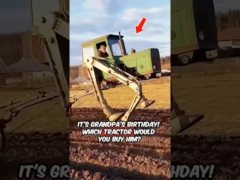 It's Grandpa's Birthday! Which Tractor Would You Buy Him? 🚜🎂👴 👈
