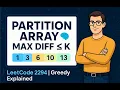 Partition Array With Max Difference K Leetcode 2294 Solution Java