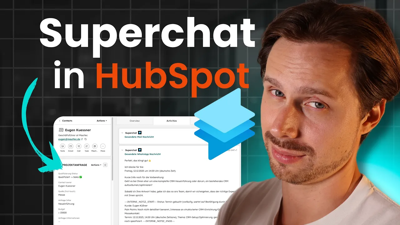 HubSpot WhatsApp Integration mit Superchat: so verbindest du beide Tools richtig