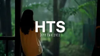 hts ikyy pahlevii slow remix official lyric video 