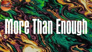 more than enough lyrics adekunle gold