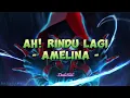 Download Lagu Amelina - Ah! Rindu Lagi (Lirik Lagu)