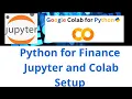 Python for Finance Class 1 Jupyter Notebook Google Colab Setup Beginner s Guide