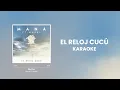 Download Lagu Maná - El Reloj Cucú (feat. Mabel) (Karaoke Oficial)