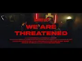 Download Lagu THREATENED - We Are Threatened (Official Video)