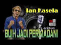 Download Lagu Buih Jadi Permadani - Ian Kasela #Cover