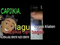 Download Lagu CAPJIKIA - BAGAS KANGEN LAGU POP JAWA cipt bagas klaten .lagu musik sendiri