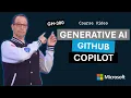 Developer use cases for generative AI with GitHub Copilot GH-300 Episode 3