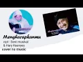 Download Lagu Mengharapkanmu cipt : Deni Musikal \u0026 Hary Keenyes ( cover no music )