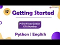 Prime Factorization Of A Number Module Basics of Programming In English Python - 17