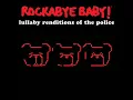 Every Breath You Take - Lullaby Renditions of The Police - Rockabye Baby!