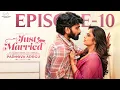 Lagu Just Married | Episode - 10 | The Moment | Sheetal Gauthaman | Rishi Narayan | Infinitum Media