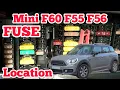 Mini Countryman Hatch F60 F56 F55 Fuse Box Location