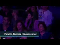 Pancho Barraza - Nuestro Amor - Auditorio Telmex (2018)