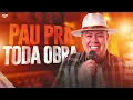 PAU PRA TODA OBRA - Rey Vaqueiro
