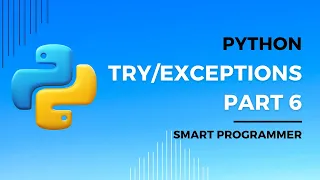 Try Exceptions Error Handling in Python P6 Python Programming For Absolute Beginners 2023