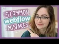 5 common Webflow mistakes how to avoid them