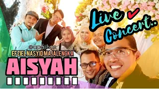 Aisyah Istri Rasulullah - Live Concert | Efziel Nasyid Majalengka | Cekidot !!