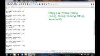 16 Strings in Python String slicing Immutability String Indexing Accessing