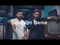 Burak Bulut & Kurtuluş Kuş - Denedim Deme / Tüm Şarkılar /