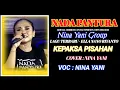 KEPAKSA PISAHAN | TERBARU 2022 ELLA NANO RIYANTO | COVER NINA YANI | NADA PANTURA NINA YANI GROUP