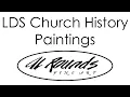 LDS Church History Paintings Slideshow