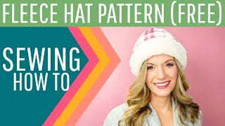 Free Fleece Hat Pattern Tutorial