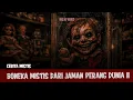 Boneka Kutukan, Rumah Berhantu Jepang, dan Gangguan Misterius di Arab!