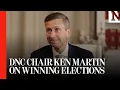 DNC Chair Ken Martin On Shaking Up The Democratic Party