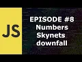 JavaScript Episode 8 All About Numbers