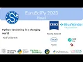 EuroSciPy 2023 - Python versioning in a changing world