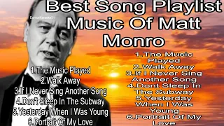 Best Song Playlists Music Of Matt Monro Matt Monro Music 