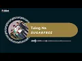 Sugarfree - Tulog Na (Official Music Visualizer)